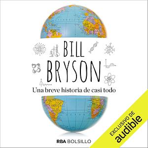 Una breve historia de casi todo by Bill Bryson