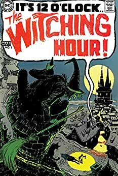 The Witching Hour (1968-1978) #1 by Neal Adams, Jack Sparling, Pat Boyette, Denny O'Neil, Nick Cardy, Alex Toth