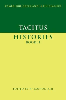 Tacitus: Histories Book II by Tacitus