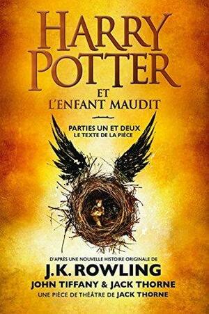 Harry Potter et l'Enfant Maudit - Parties un et deux by Jack Thorne