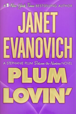 Plum Lovin' by Janet Evanovich