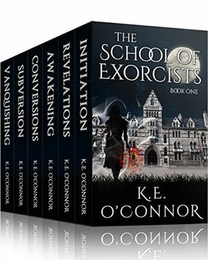 The School of Exorcists by K.E. O'Connor