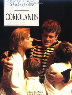 Coriolanus by William Shakespeare