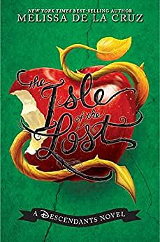 The Isle Of The Lost by Melissa de la Cruz