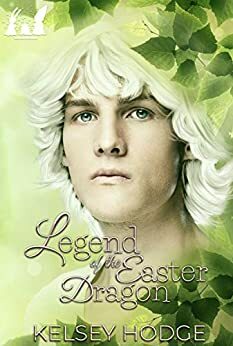 Legend of the Easter Dragon by Kelsey Hodge