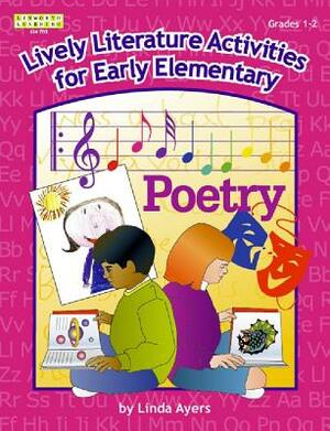 Lively Literature Activities for Grades 1-2 by Linda Ayers