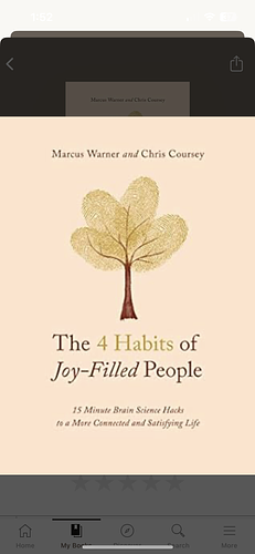 The 4 Habits of Joy-filled People: 15 Minute Brain Science Hacks to a More Connected and Satisfying Life by Chris Coursey, Marcus Warner