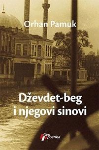 Dževdet-beg i njegovi sinovi by Orhan Pamuk