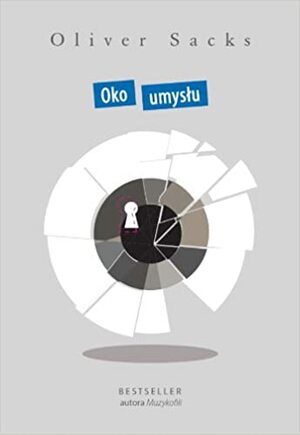 Oko umysłu by Oliver Sacks