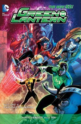 Green Lantern, Volume 6: The Life Equation by Robert Venditti