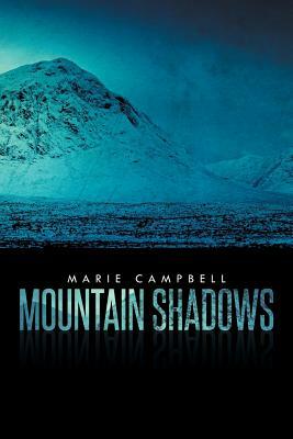 Mountain Shadows by Marie Campbell