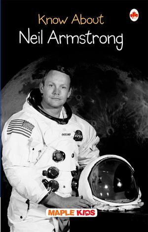 Neil Armstrong by Maple Press