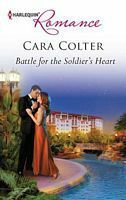 Battle for the Soldier's Heart by Cara Colter