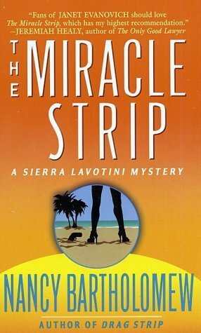 The Miracle Strip by Nancy Bartholomew