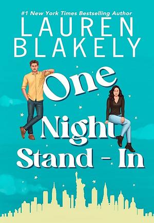 One Night Stand-In by Lauren Blakely