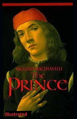 The Prince Illustrated by Niccolò Machiavelli