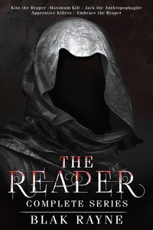 The Reaper Complete Series by Blak Rayne