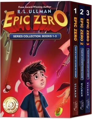 Epic Zero Series: Books 1-3: Epic Zero Collection by R.L. Ullman