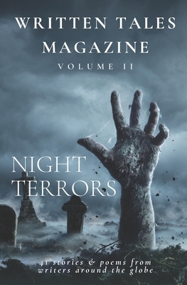 Written Tales Magazine Volume 2: Night Terrors by Russell Riendeau, Amy Bobeda