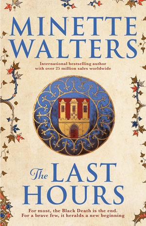 The Last Hours by Minette Walters