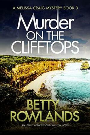 Murder on the Clifftops by Betty Rowlands