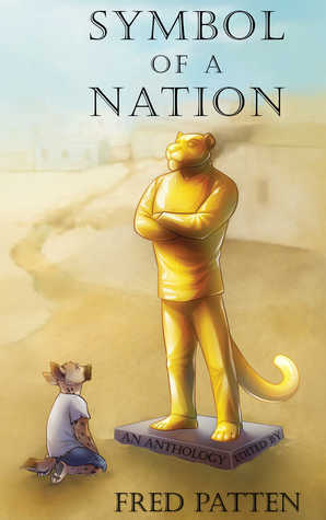 Symbol of a Nation by Frances Pauli, BanWynn Oakshadow, Jennifer Sowle, Roz Gibson, Fred Patten, Jako Malan, Allison Thai, Televassi, Mary E. Lowd, Alice "Huskyteer" Dryden, H.J. Pang