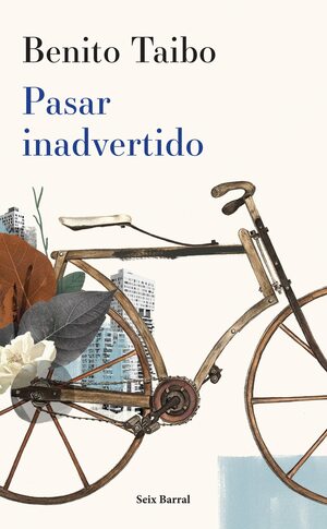 Pasar Inadvertido  by Benito Taibo