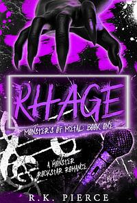 Rhage: A Monster Rockstar Romance by R.K. Pierce