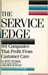 The Service Edge: 101 Companies That Profit from Customer Care by Dick Schaaf, Ron Zemke