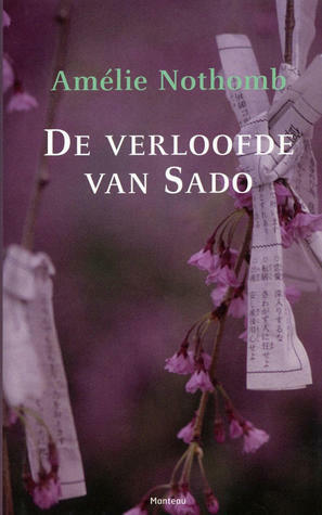 De verloofde van Sado by Amélie Nothomb