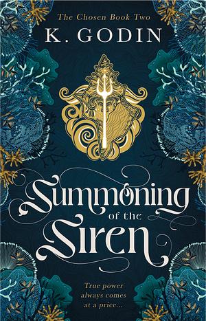 Summoning of the Siren by K. Godin