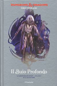 Il buio profondo by R.A. Salvatore