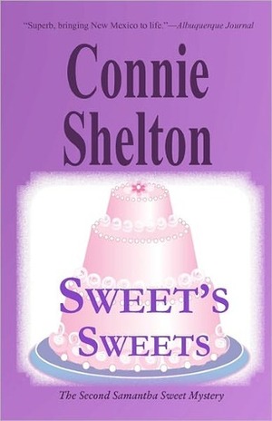 Sweet's Sweets by Connie Shelton