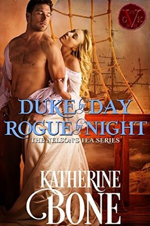 Duke by Day, Rogue by Night by Katherine Bone