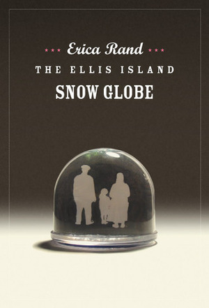 The Ellis Island Snow Globe by Erica Rand