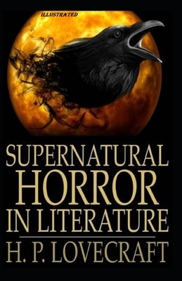 Supernatural Horror in Literature Illustrated by H.P. Lovecraft