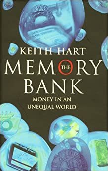 The Memory Bank by Keith Hart