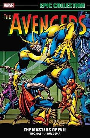 Avengers Epic Collection, Vol. 3: Masters of Evil by Roy Thomas, Gary Friedrich, Mike Hawthorne