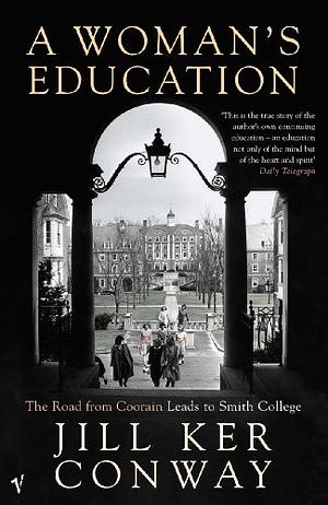 A Woman's Education by Jill Ker Conway