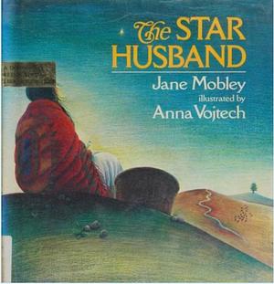 The Star Husband by Jane Mobley