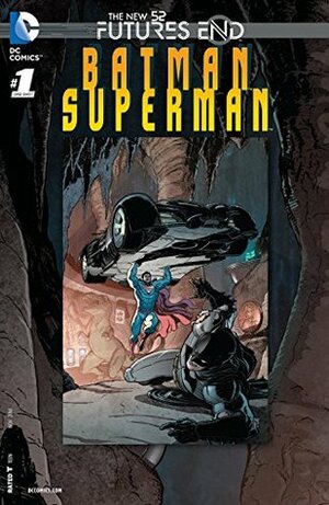 Batman/Superman: Futures End #1 by Greg Pak, Jack Herbert, Cliff Richards