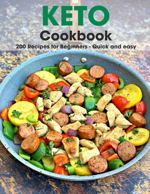 Keto Cookbook: 200 Recipes for Beginners - Quick and easy by Martin Ortiz