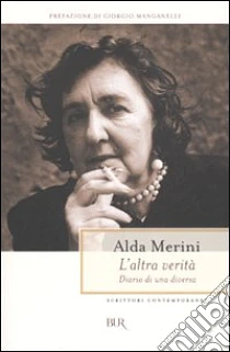 L'altra verità: Diario di una diversa by Alda Merini