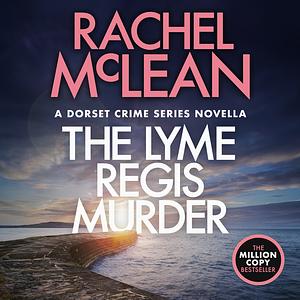 The Lyme Regis Murder by Rachel McLean