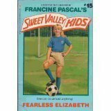 Fearless Elizabeth by Francine Pascal, Molly Mia Stewart, Ying-Hwa Hu