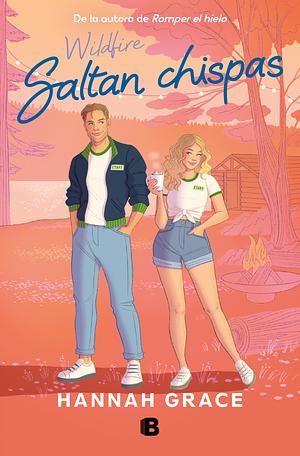 Saltan chispas by Hannah Grace