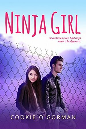 Ninja Girl by Cookie O'Gorman