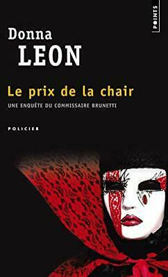 Prix de La Chair by Donna Leon
