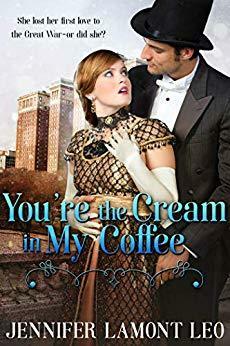 You're the Cream in My Coffee by Jennifer Lamont Leo