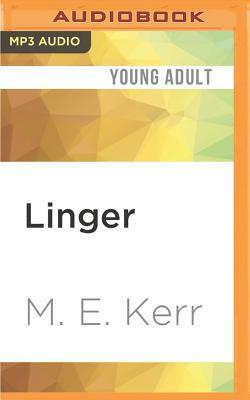 Linger by M.E. Kerr